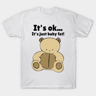 Baby Fat T-Shirt